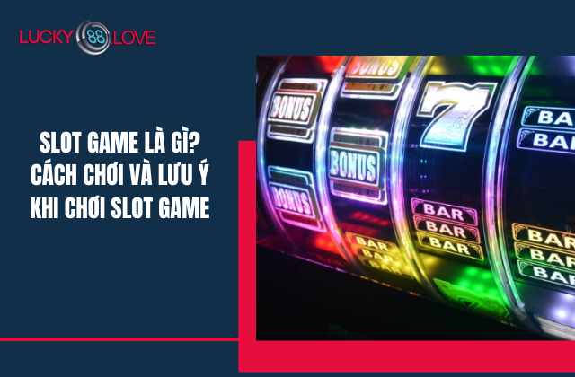 slot game là gì